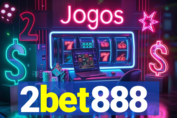 2bet888