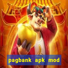 pagbank apk mod dinheiro infinito