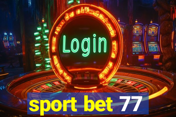 sport bet 77