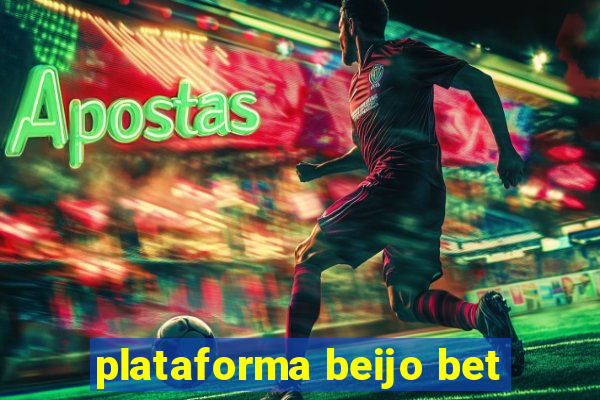 plataforma beijo bet