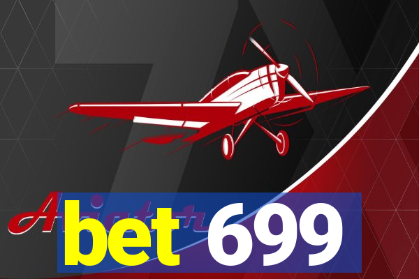 bet 699