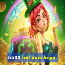 5500 bet com login