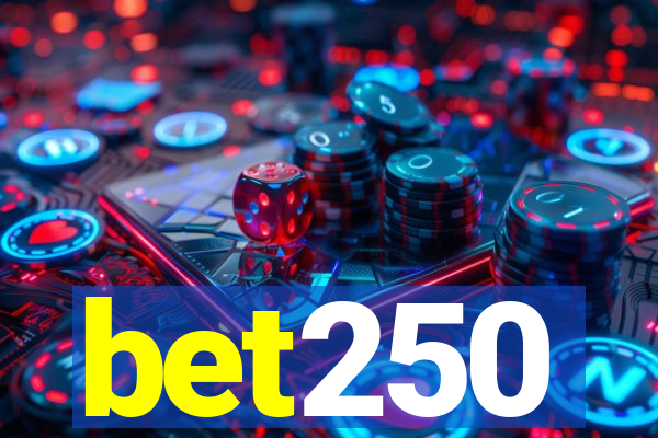 bet250