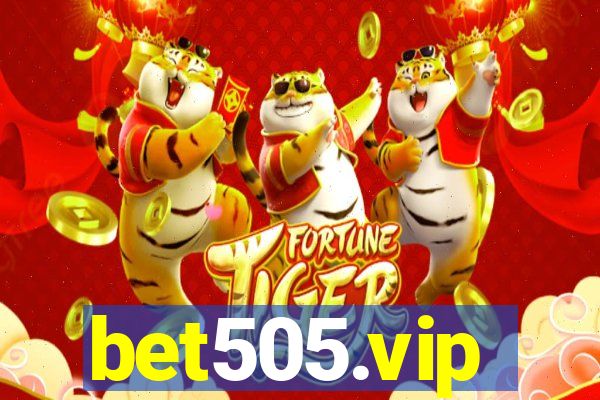 bet505.vip