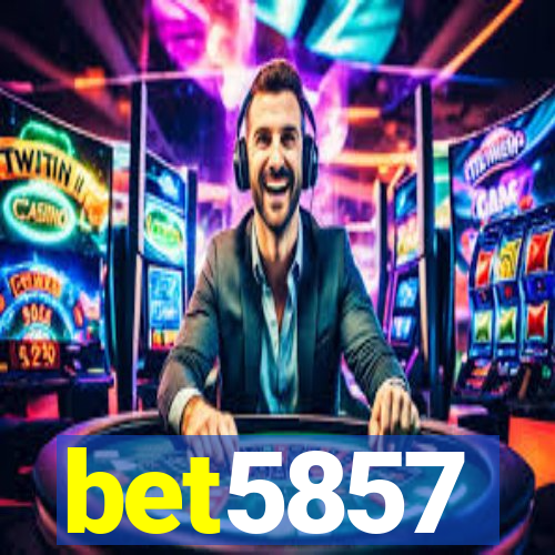 bet5857