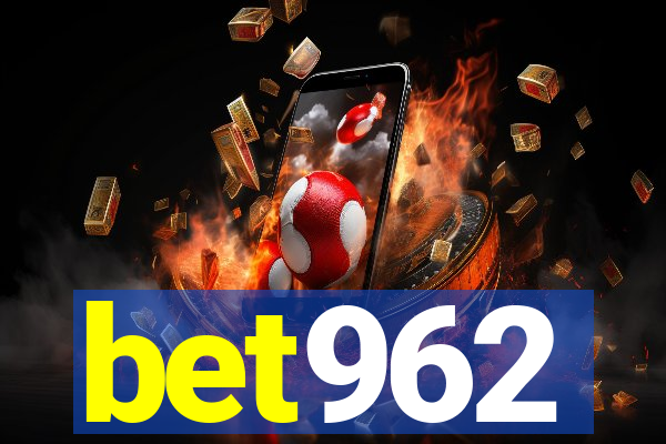 bet962