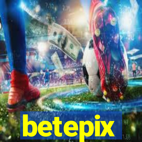 betepix