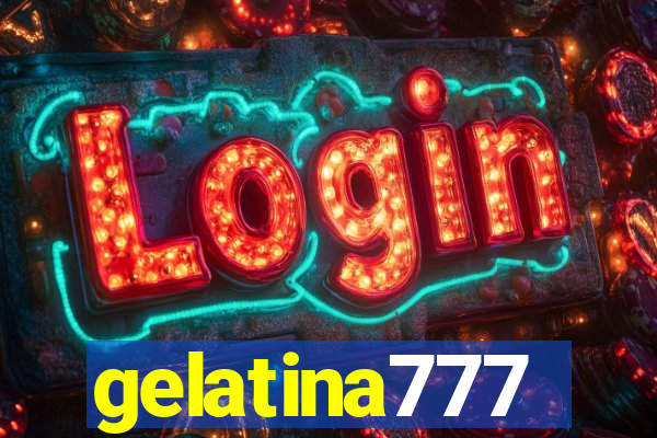 gelatina777