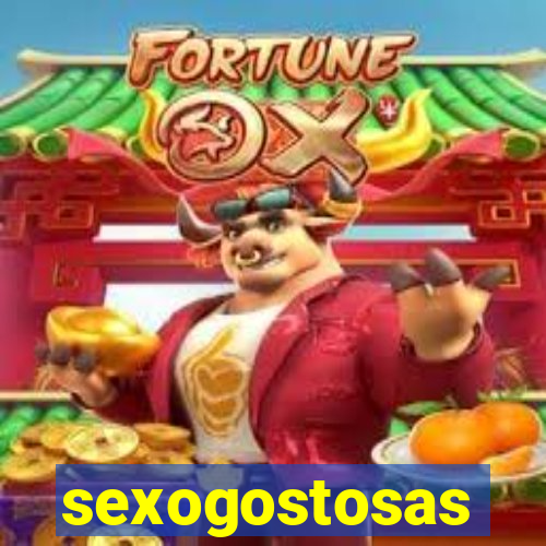 sexogostosas