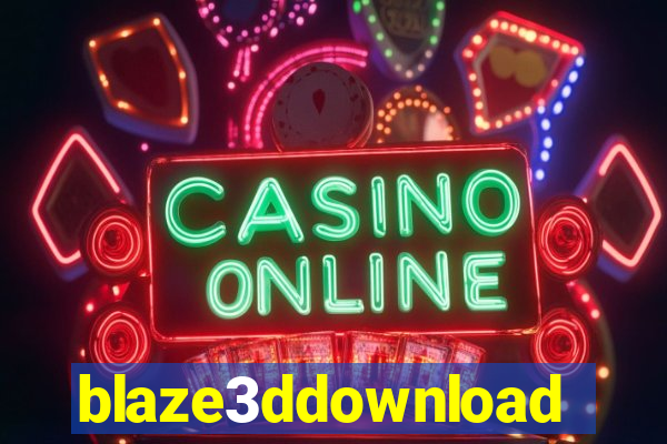 blaze3ddownload