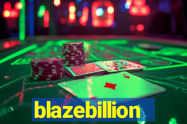 blazebillion