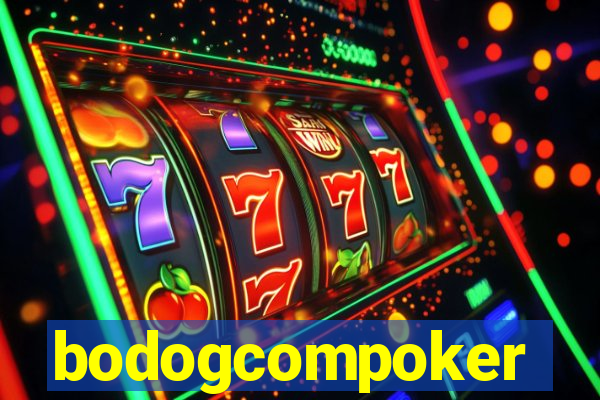 bodogcompoker