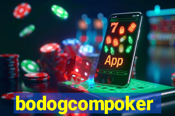 bodogcompoker