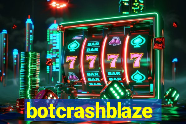 botcrashblaze