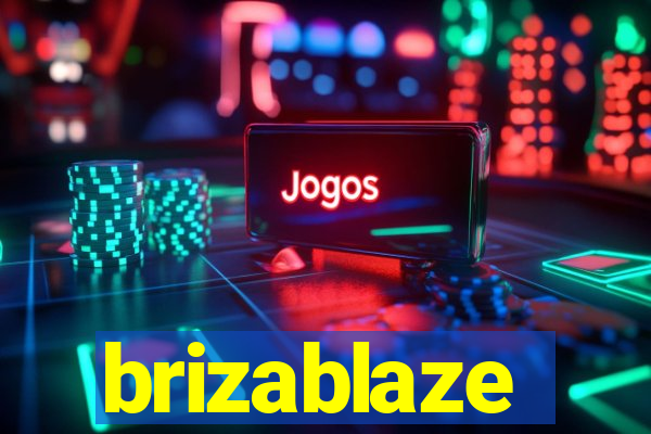 brizablaze