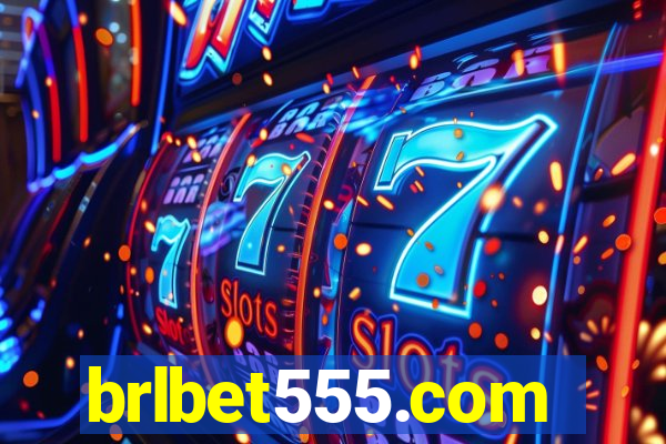 brlbet555.com