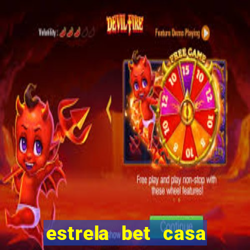 estrela bet casa de aposta