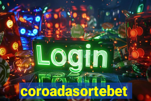 coroadasortebet.com