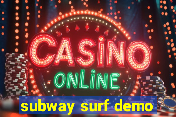 subway surf demo