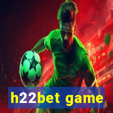 h22bet game