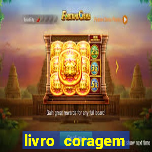 livro coragem desbravadores pdf