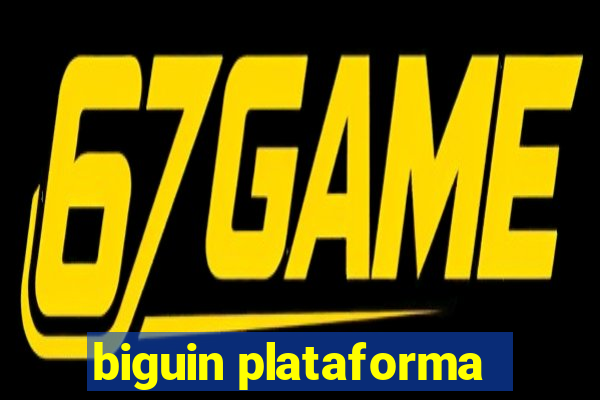 biguin plataforma