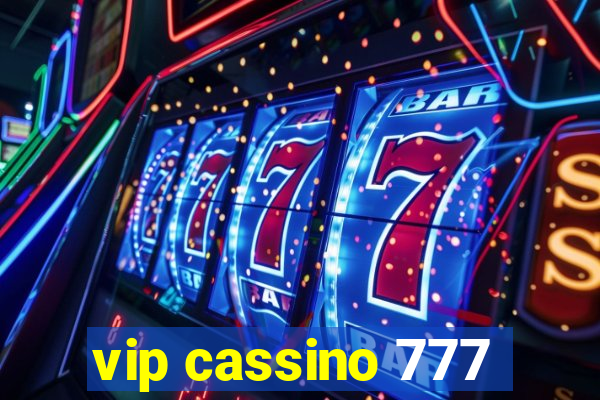 vip cassino 777