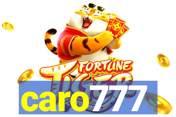 caro777