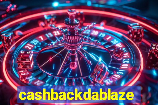 cashbackdablaze