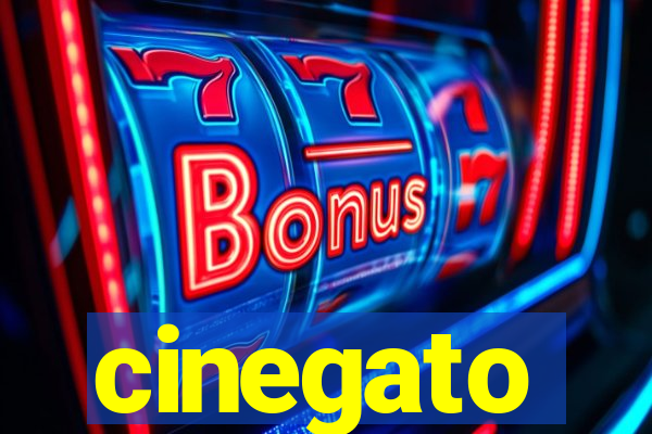 cinegato