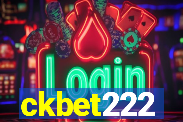 ckbet222