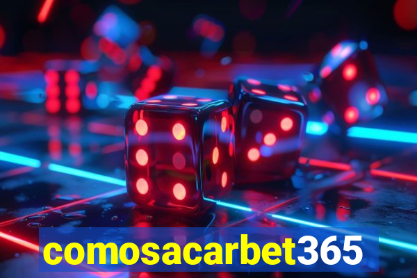 comosacarbet365