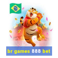 br games 888 bet