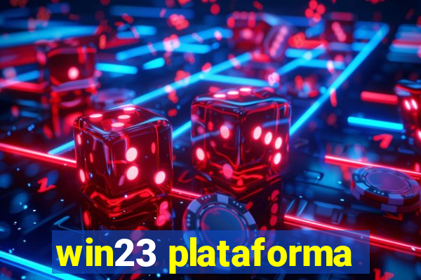 win23 plataforma