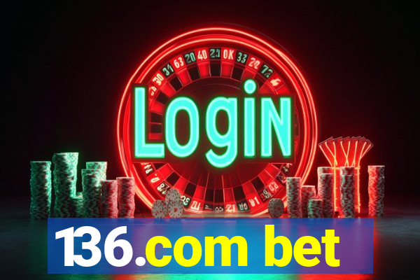 136.com bet