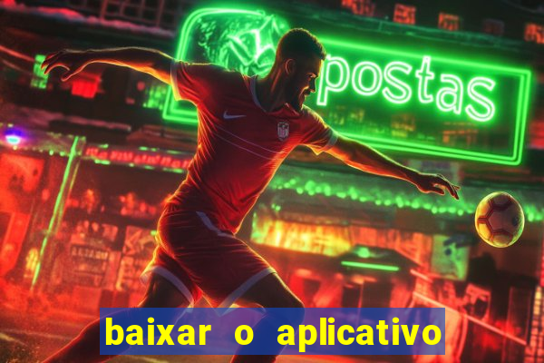 baixar o aplicativo da major sport