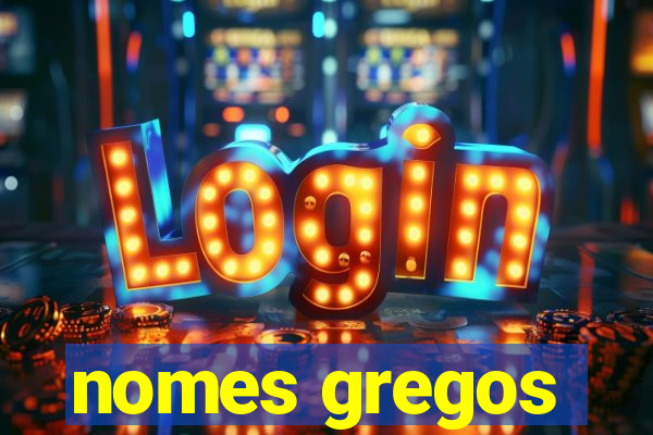 nomes gregos