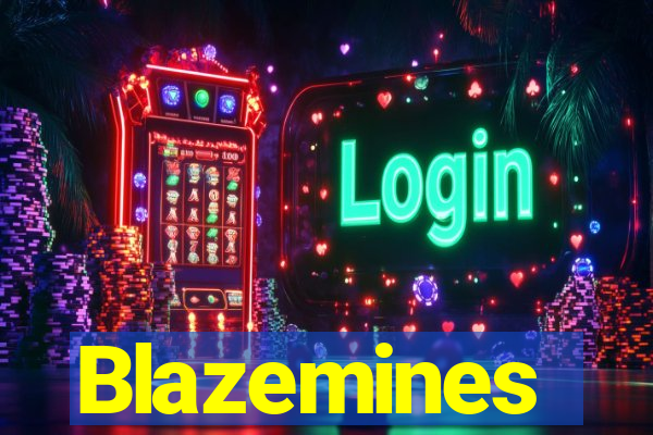 Blazemines