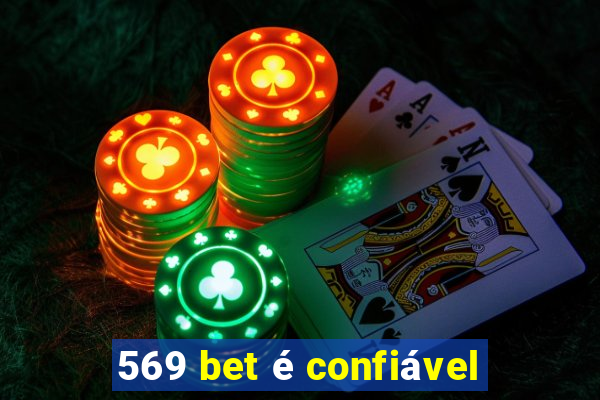 569 bet é confiável