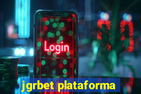 jgrbet plataforma