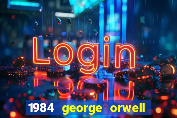 1984 george orwell pdf companhia das letras