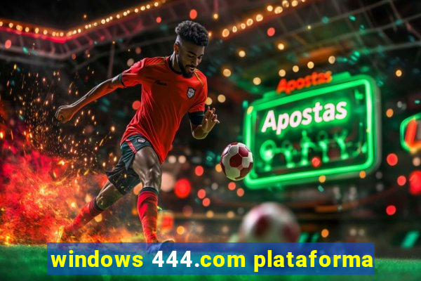 windows 444.com plataforma