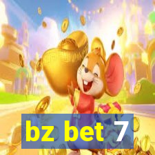 bz bet 7