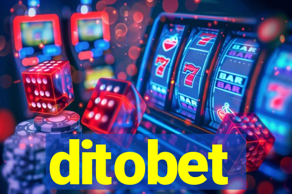 ditobet