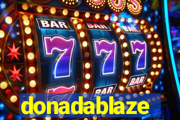 donadablaze