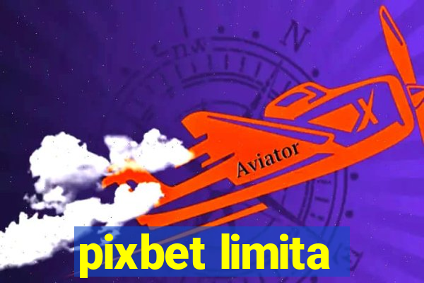 pixbet limita