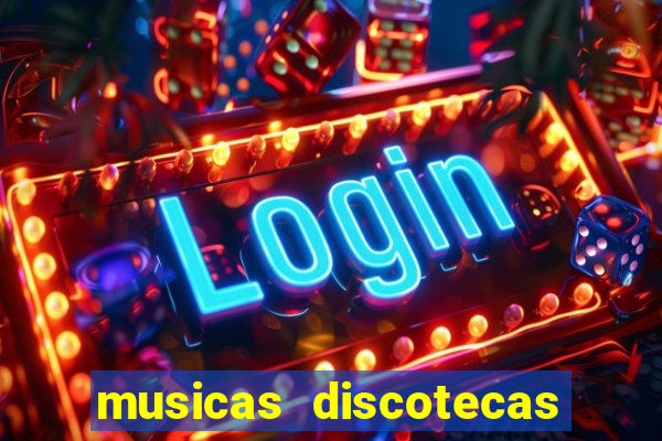 musicas discotecas anos 90