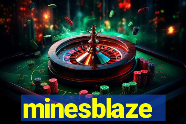 minesblaze