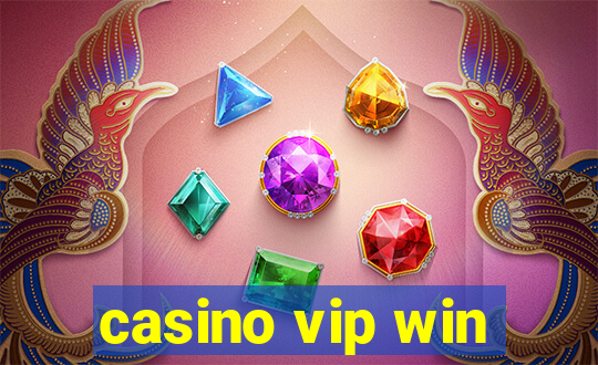 casino vip win