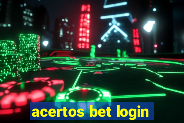 acertos bet login